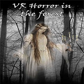 恐怖森林（VR Horror in the forest ）