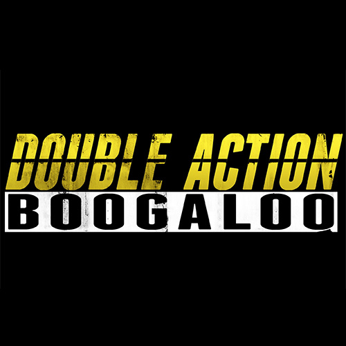 雙倍射擊（Double Action: Boogaloo）